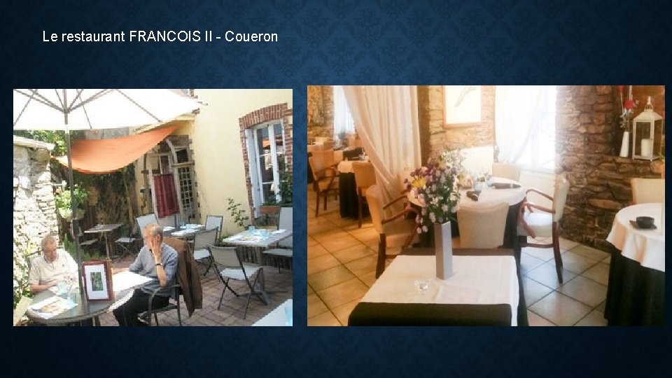 Le restaurant FRANCOIS II - Coueron 