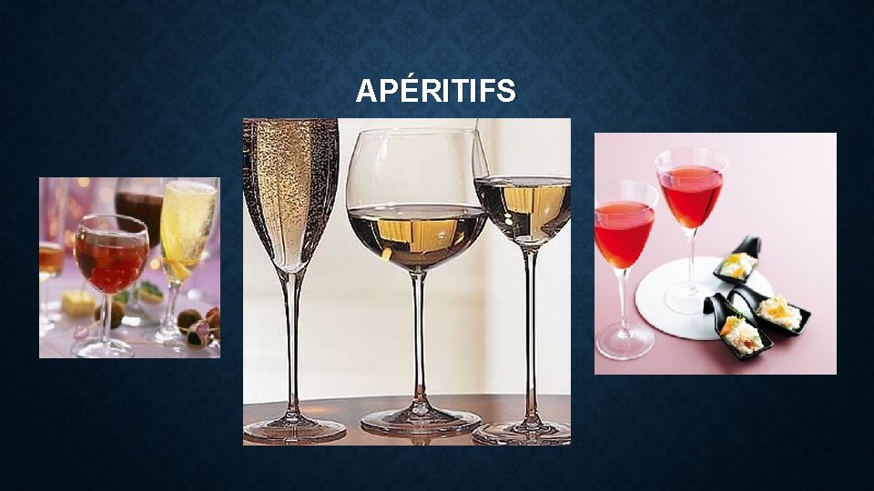 APÉRITIFS 