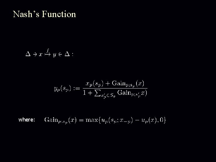 Nash’s Function where: 
