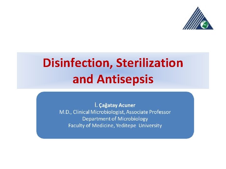 Disinfection, Sterilization and Antisepsis 