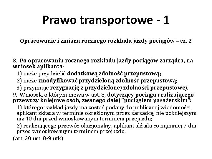 Prawo transportowe - 1 Opracowanie i zmiana rocznego rozkładu jazdy pociągów – cz. 2