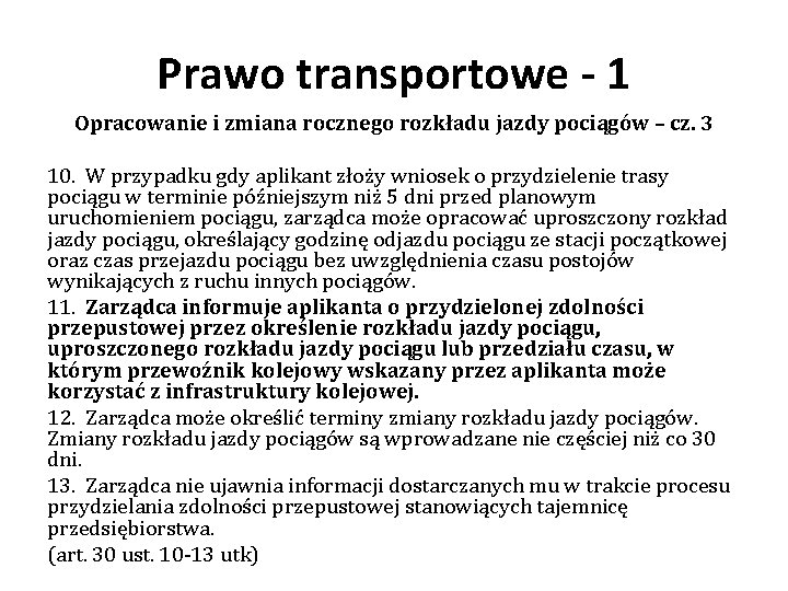 Prawo transportowe - 1 Opracowanie i zmiana rocznego rozkładu jazdy pociągów – cz. 3