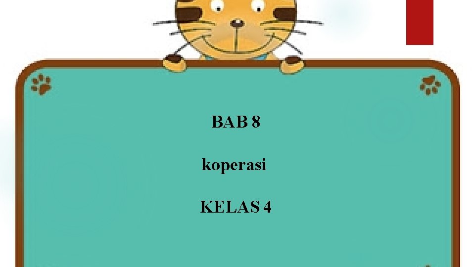 BAB 8 koperasi KELAS 4 