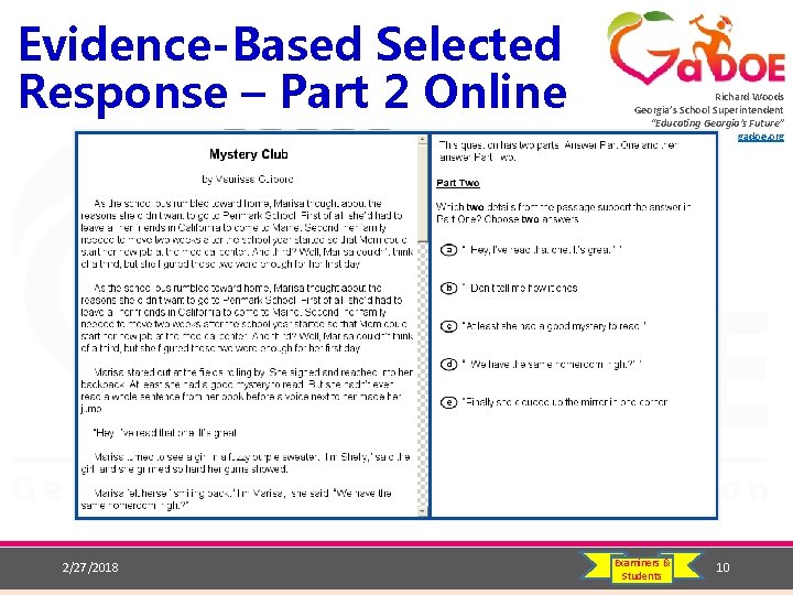Evidence-Based Selected Response – Part 2 Online 2/27/2018 Richard Woods Georgia’s School Superintendent “Educating