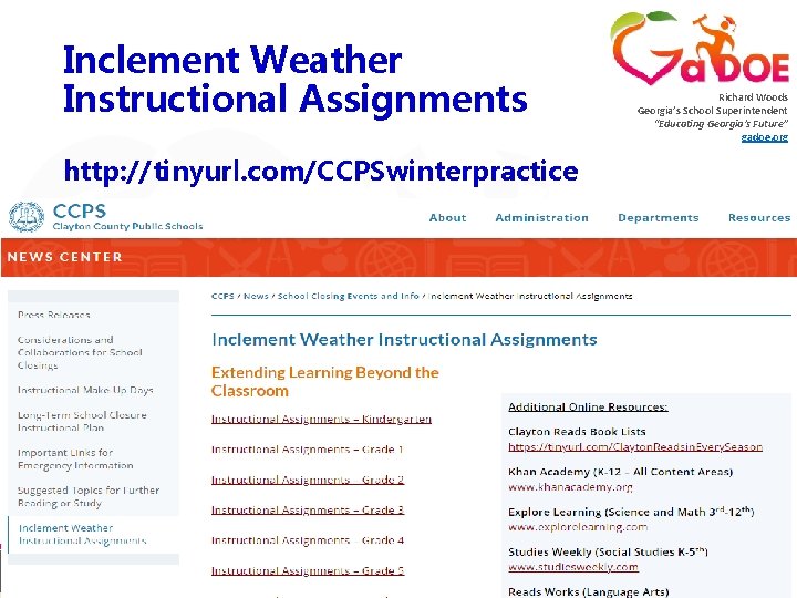 Inclement Weather Instructional Assignments Richard Woods Georgia’s School Superintendent “Educating Georgia’s Future” gadoe. org