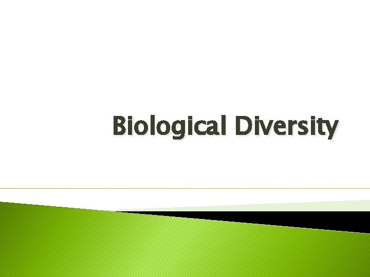 Biological Diversity 