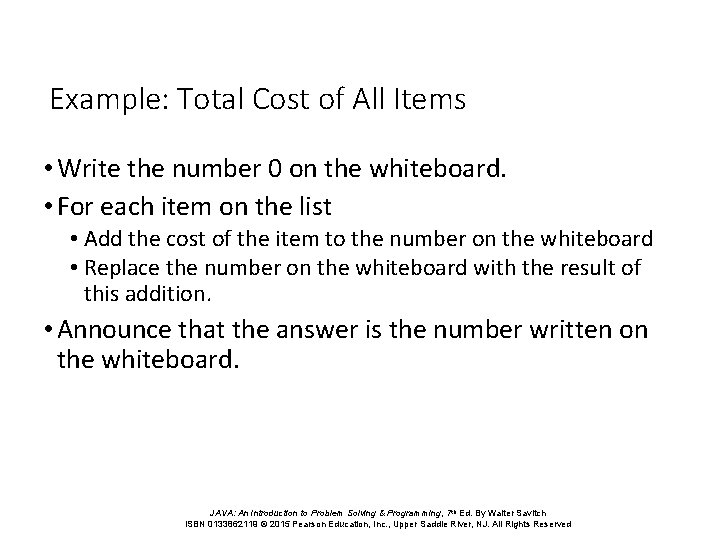 Example: Total Cost of All Items • Write the number 0 on the whiteboard.
