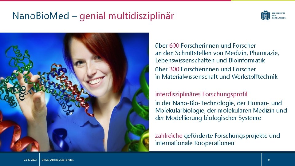 Nano. Bio. Med – genial multidisziplinär über 600 Forscherinnen und Forscher an den Schnittstellen