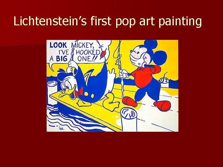 Lichtenstein’s first pop art painting 