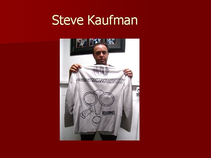 Steve Kaufman 