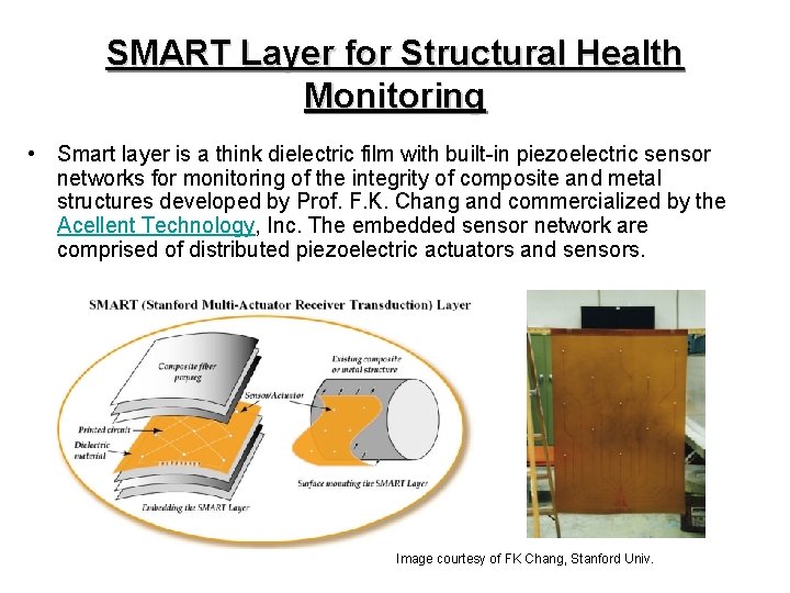 SMART Layer for Structural Health Monitoring • Smart layer is a think dielectric film