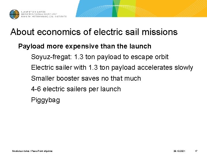 About economics of electric sail missions Payload more expensive than the launch Soyuz-fregat: 1.