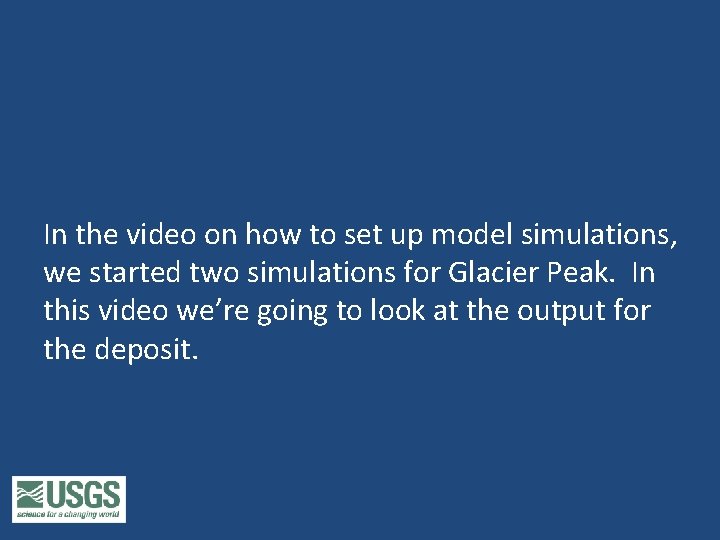 In the video on how to set up model simulations, we started two simulations