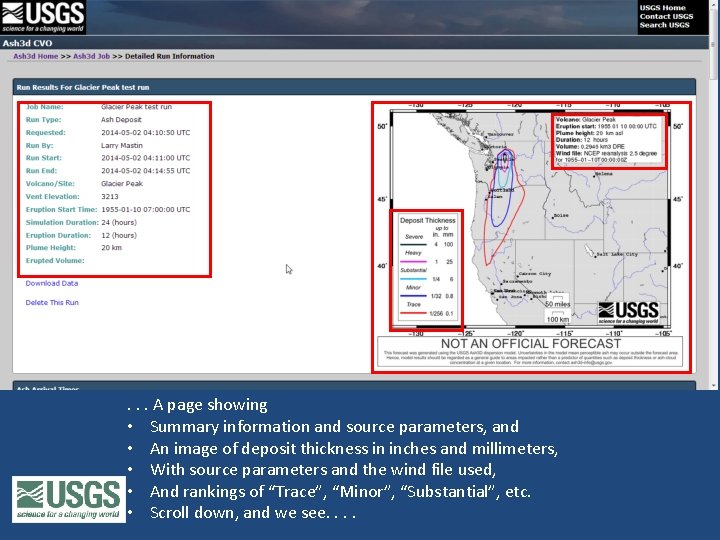 . . . A page showing • Summary information and source parameters, and •