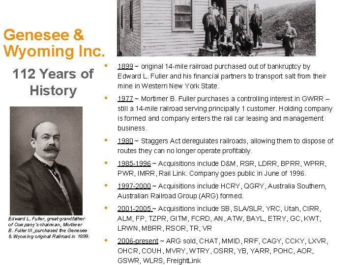 Genesee & Wyoming Inc. 112 Years of History Edward L. Fuller, great grandfather of