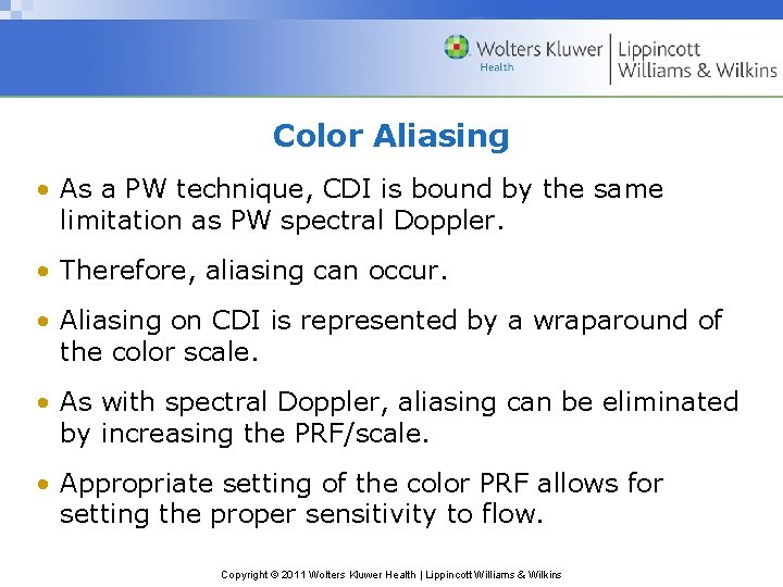 Color Aliasing • As a PW technique, CDI is bound by the same limitation