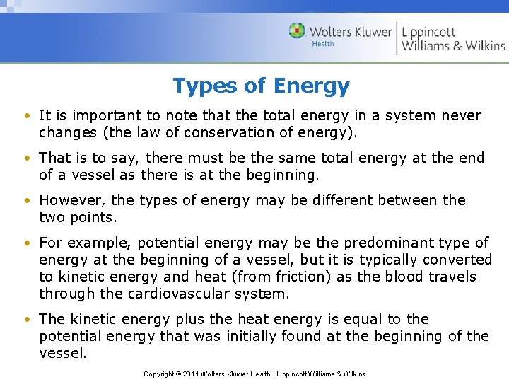 Types of Energy • It is important to note that the total energy in