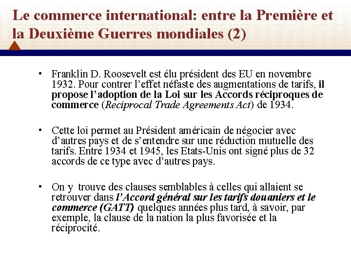 Le commerce international: entre la Première et la Deuxième Guerres mondiales (2) • Franklin