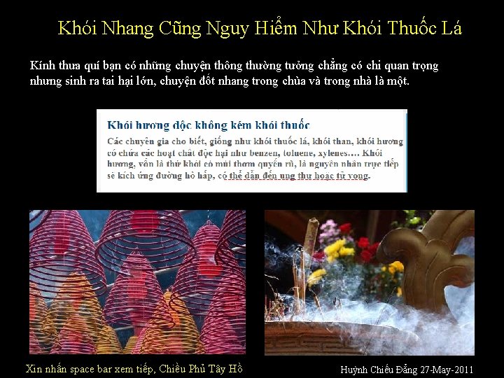 Khói Nhang Cũng Nguy Hiểm Như Khói Thuốc Lá Kính thưa quí bạn có