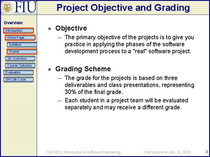 Project Objective and Grading Overview: Introduction Objective – The primary objective of the projects