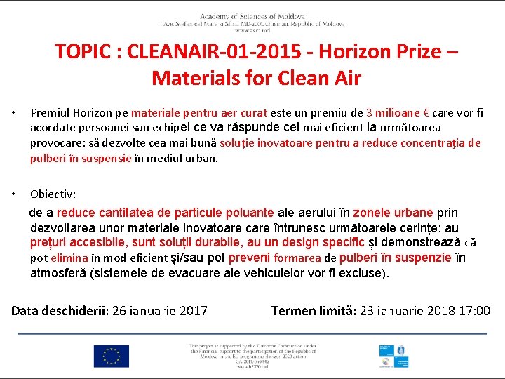 TOPIC : CLEANAIR-01 -2015 - Horizon Prize – Materials for Clean Air • Premiul