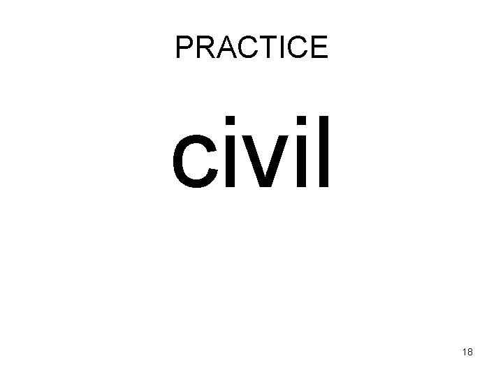 PRACTICE civil 18 