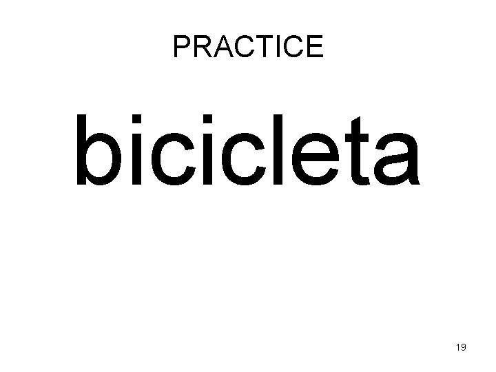 PRACTICE bicicleta 19 