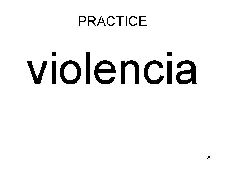 PRACTICE violencia 29 