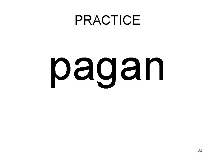 PRACTICE pagan 30 