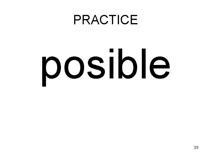 PRACTICE posible 39 