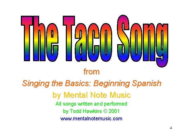 from Singing the Basics: Beginning Spanish by Mental Note Music All songs written and