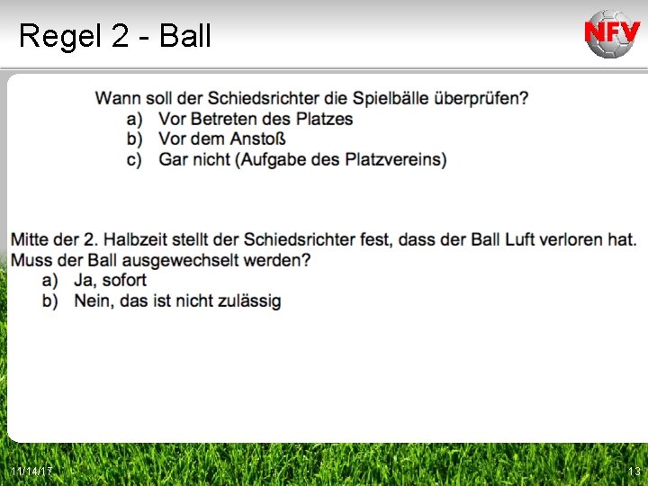 Regel 2 - Ball 11/14/17 13 