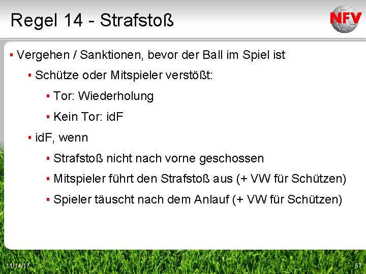 Regel 14 - Strafstoß ▪ Vergehen / Sanktionen, bevor der Ball im Spiel ist