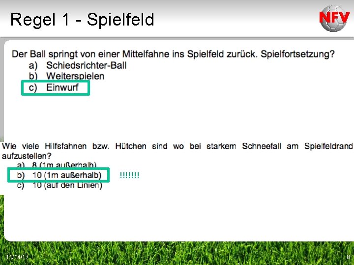 Regel 1 - Spielfeld !!!!!!! 11/14/17 8 