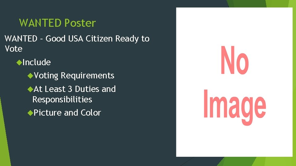 WANTED Poster WANTED – Good USA Citizen Ready to Vote Include Voting Requirements At WANTED Poster WANTED – Good USA Citizen Ready to Vote Include Voting Requirements At