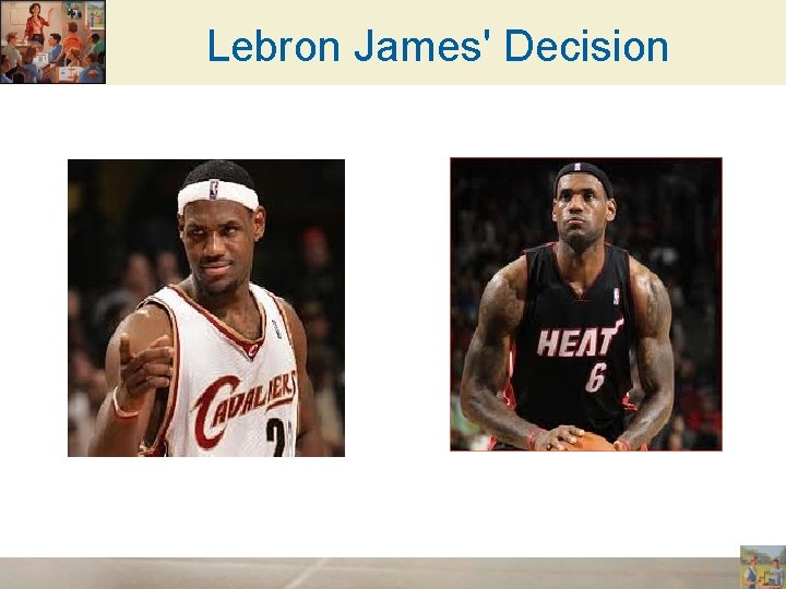 Lebron James' Decision 