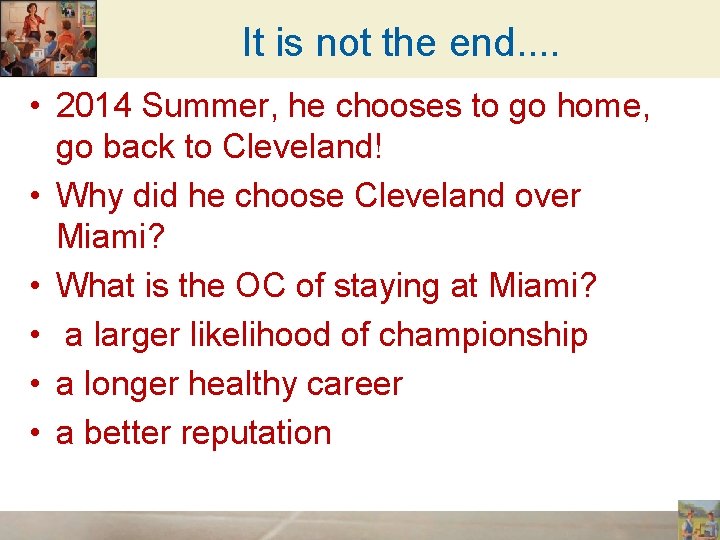 It is not the end. . • 2014 Summer, he chooses to go home,