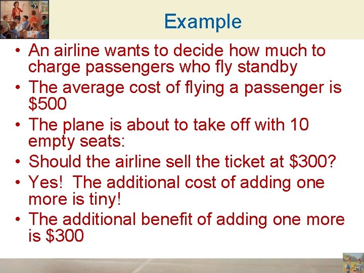 Example • An airline wants to decide how much to charge passengers who fly