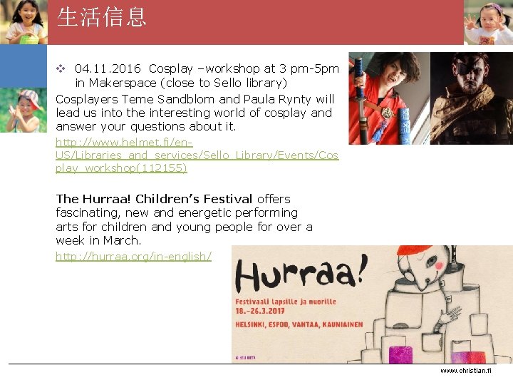 生活信息 v 04. 11. 2016 Cosplay –workshop at 3 pm-5 pm in Makerspace (close