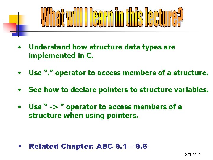 Understand how structure data types are implemented in