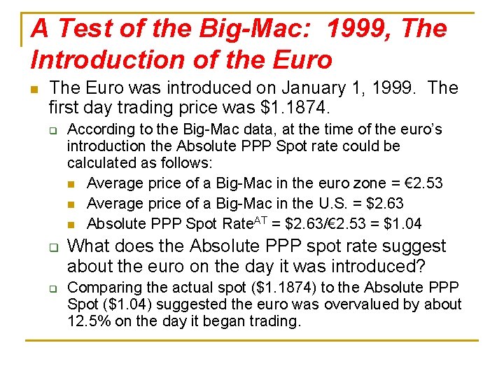 A Test of the Big-Mac: 1999, The Introduction of the Euro n The Euro