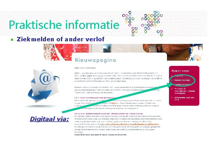 Praktische informatie Ziekmelden of ander verlof Digitaal via: 