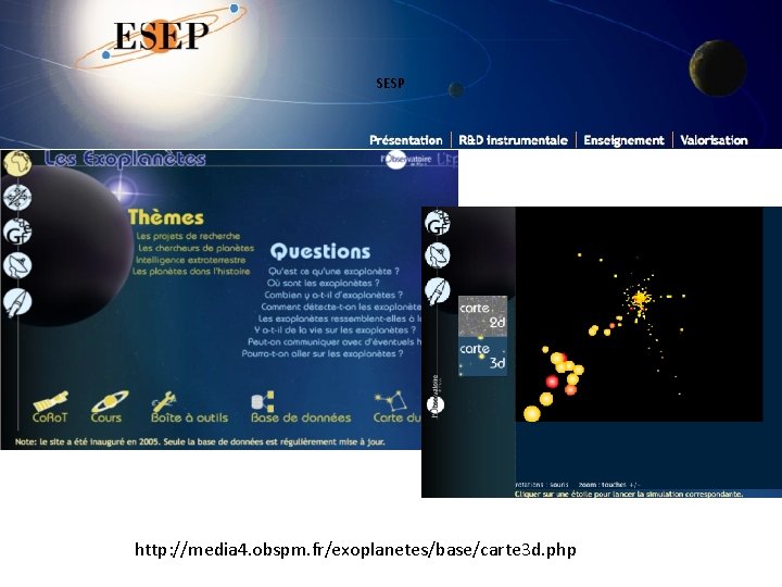 SESP http: //media 4. obspm. fr/exoplanetes/base/carte 3 d. php 