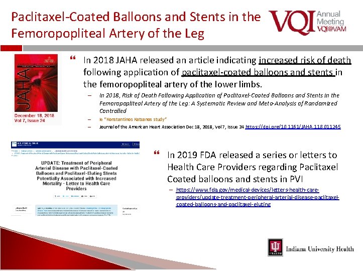 Paclitaxel‐Coated Balloons and Stents in the Femoropopliteal Artery of the Leg In 2018 JAHA