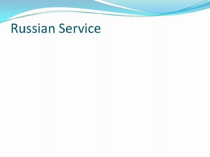 Russian Service 