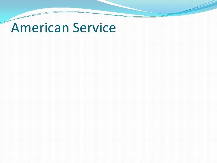 American Service 