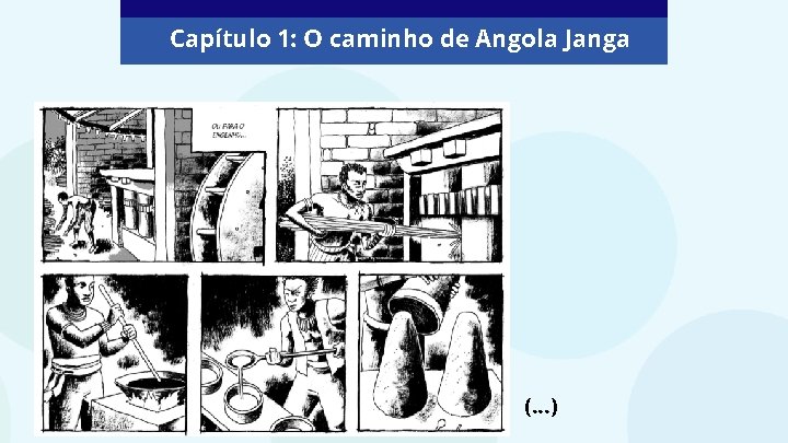 Capítulo 1: O caminho de Angola Janga (. . . ) 