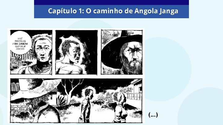 Capítulo 1: O caminho de Angola Janga (. . . ) 