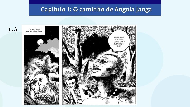 Capítulo 1: O caminho de Angola Janga (. . . ) 