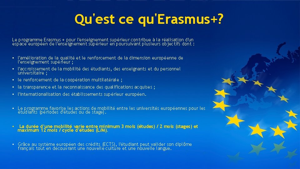 Qu'est ce qu'Erasmus+? Le programme Erasmus + pour l'enseignement supérieur contribue à la réalisation